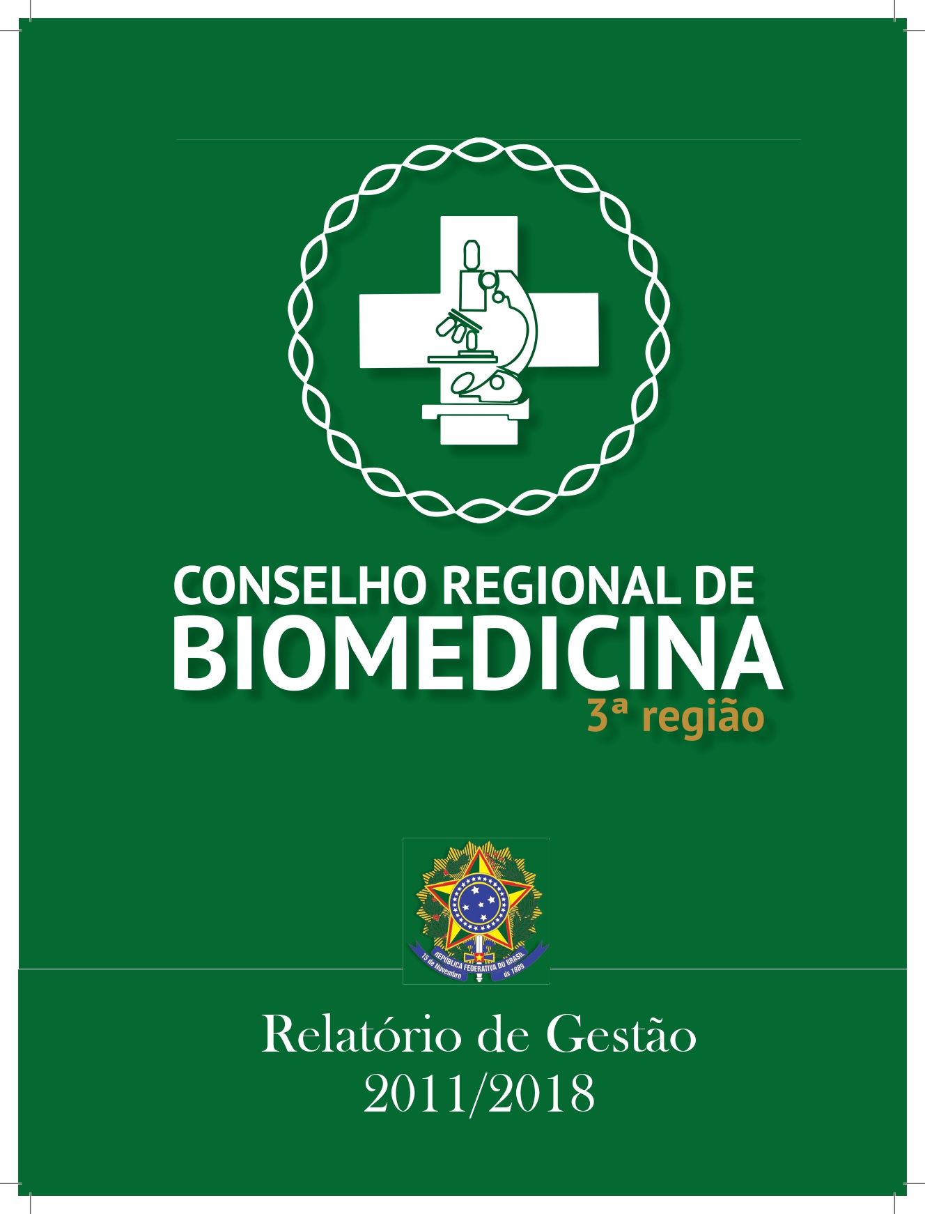 Conselho de Biomedicina Relatorio de Gestao 2011 2018 page 0001